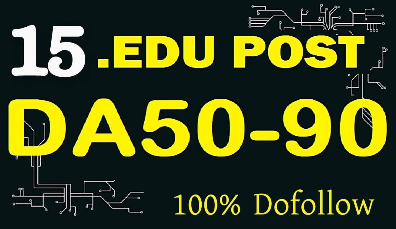Write And Publish Dofollow Indexable 15 EDU GUEST POST On Authority Top EDU Site