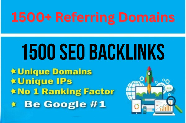 1500 SEO Backlinks – High Authority White Hat Referring Domains Service