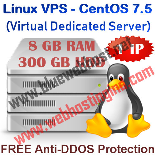 Linux VPS – CentOS 7.5 (Virtual Dedicated Server) 8GB RAM + 300GB HDD