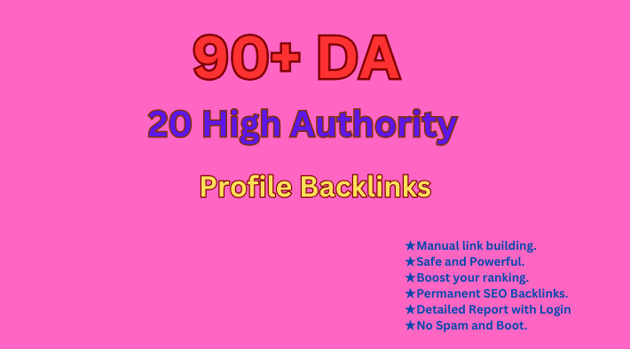 High-Authority DA 90+ Profile Backlinks | Boost Your Website SEO Rankings